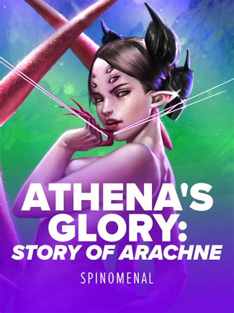 Athena S Glory Story Of Arachne bet365